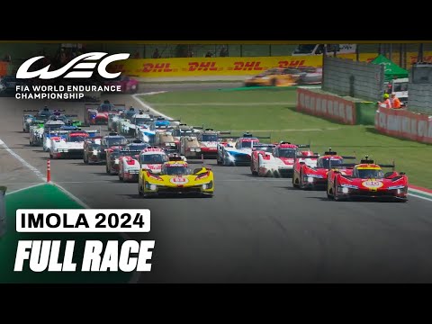 Full Race I 2024 6 Hours of Imola I FIA WEC