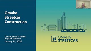 Jan  14, 2026 Construction and Traffic Impacts Webinar