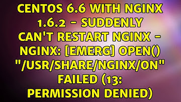 [emerg] open() "/usr/share/nginx/on" failed (13: Permission denied)