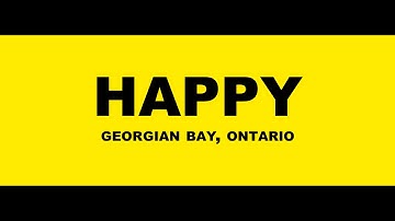 Happy (Pharrell Williams) - Georgian Bay Ontario