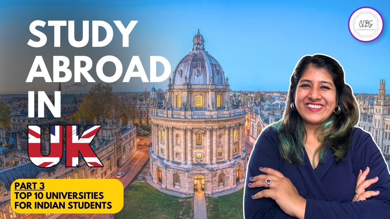 Top 10 UK Universities Perfect for Indian Students | Study Abroad Made ...