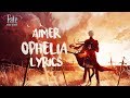 Aimer - Ophelia Lyrics