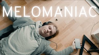 Melomaniac A Short Film Made Entirely By Myself