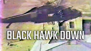 Black Hawk Down - Battle of Mogadishu