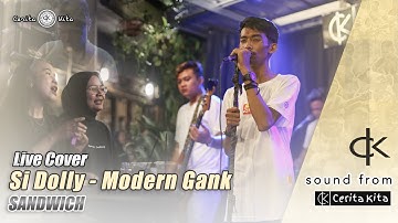 Si Dolly - Modern Gank | Sandwich Live Musik Cover Ck.Street #soundfromck #ckstreet