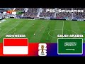 LIVE🔴| INDONESIA vs SAUDI ARABIA - FIFA World cup 2026 Qualifiers || PES 21 Simulation