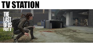 The Last of Us: Part II | Encounters: TV Station | Survivor Difficulty