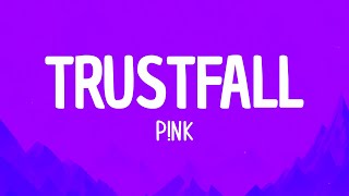 P!NK - TRUSTFALL (Lyrics)