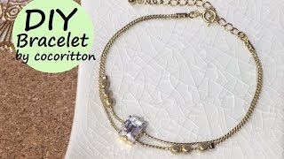 DIY Accessories：Bracelet キラキラビジュー ブレスレット作り方