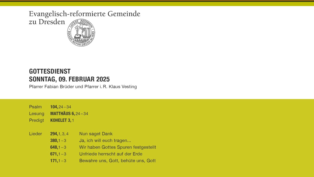 Gottesdienst am Sonntag, den 09. Februar 25 mit Pfarrer Fabian Brüder und Pfarrer i.R. Klaus Vesting