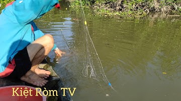 Kiệt Ròm TV /Văng lưới 3 màng cùng cậu út dính cá khủng.