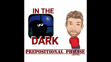 English Tutor - Prepositional Phrase (187) In the Dark - Three Meanings - English Tutor Nick P