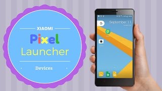How to Install Pixel Launcher In Xiaomi Phones