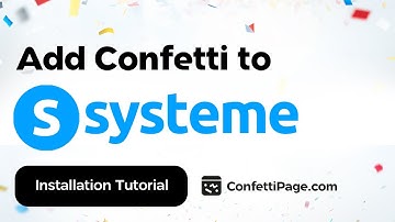 Systeme.io & ConfettiPage.com 🎉 (Confetti Code installation tutorial)