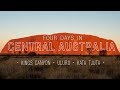 TRAVEL | Kings Canyon, Uluru and Kata Tjuta - Central Australia NT