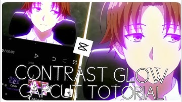 Contrast Glow/Neptun Effect 💕 - Easy! Glow Ideas || CapCut AMV Tutorial