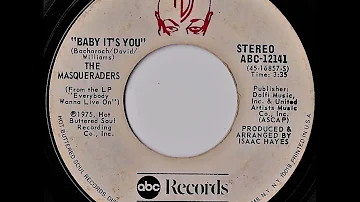 The Masqueraders- Baby It's You