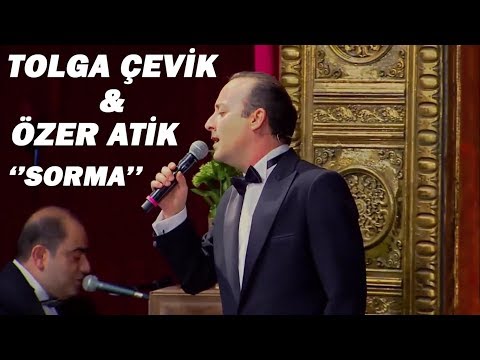 Tolga Çevik & Özer Atik - Sorma