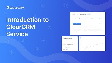 Introduction to ClearCRM Service