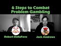 6 Steps to Combat Problem Gambling - Responsible Gaming at Legal Online Casinos