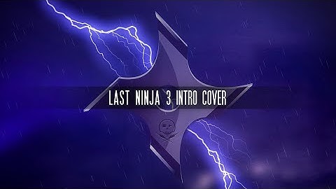 Last Ninja 3 Intro Remix / Led by the Night Storm [SIDNIFY]