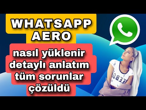 WHATSAPP AERO YÜKLENMİYOR HATASI WHATSAPP AERO NASIL YÜKLENİR