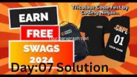 Day :07 SOLUTION OF TRICOLOUR CODE FEST || FREE SWAGS & GOODIES || APTITUDE & CODING #freeswags