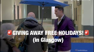 🚨GIVING AWAY FREE HOLIDAYS IN GLASGOW!🚨