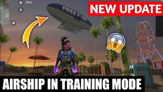 AIRSHIP IN TRAINING MODE | FREE FIRE NEW UPDATE | OB28 | FREE FIRE | FF