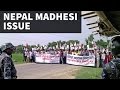 The madhesi issue  nepal indianepal relations  upsciaspcs