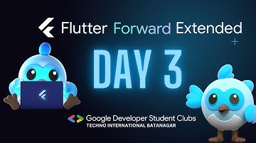 Flutter Forward Extended GDSC TIB - Day3