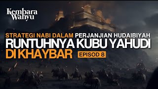 Download Lagu Rahsia Nabi Kalahkan Yahudi ada dalam Perang Khaybar! - Kembara Wahyu EP8 MP3