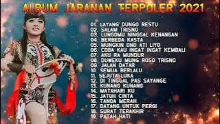 DANGDUT KOPLO VERSI JARANAN TERPOPULER 2021 FULL ALBUM, layang dungo restu, salam tresno, satru