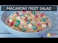 Macaroni Fruit Salad