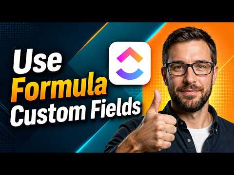 How To Use ClickUp Formula Custom Fields [2026 Guide]