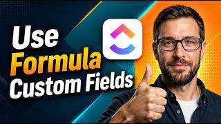 How To Use ClickUp Formula Custom Fields [2026 Guide]