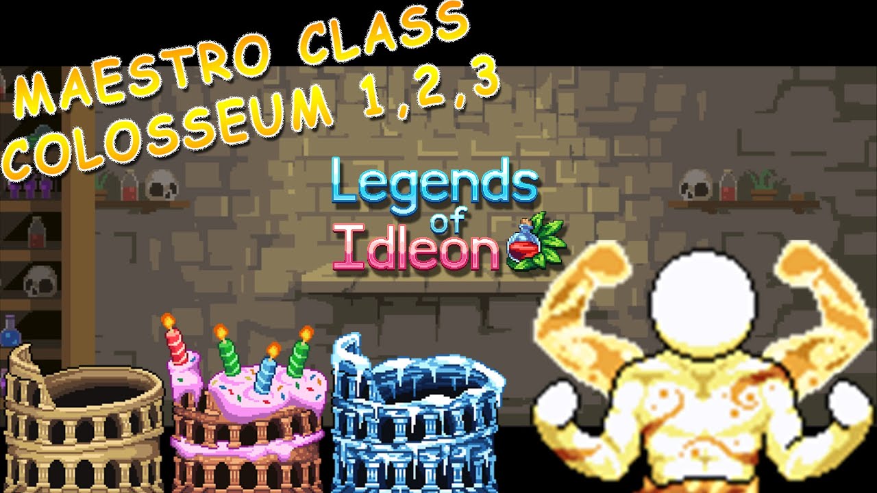 Legends of idleon Maestro class Colosseum 1,2,3 Can maestro class