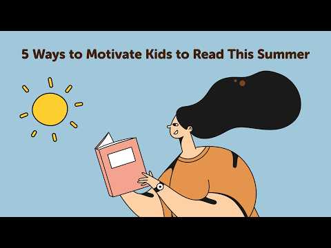 5 Simple Ways to Keep Kids Reading This Summer