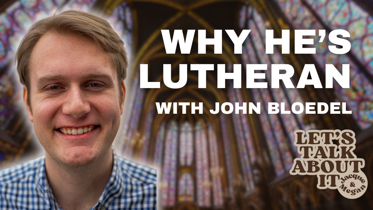 Non-Denom Pastoral Intern Becomes Lutheran - An Interview with John Bloedel