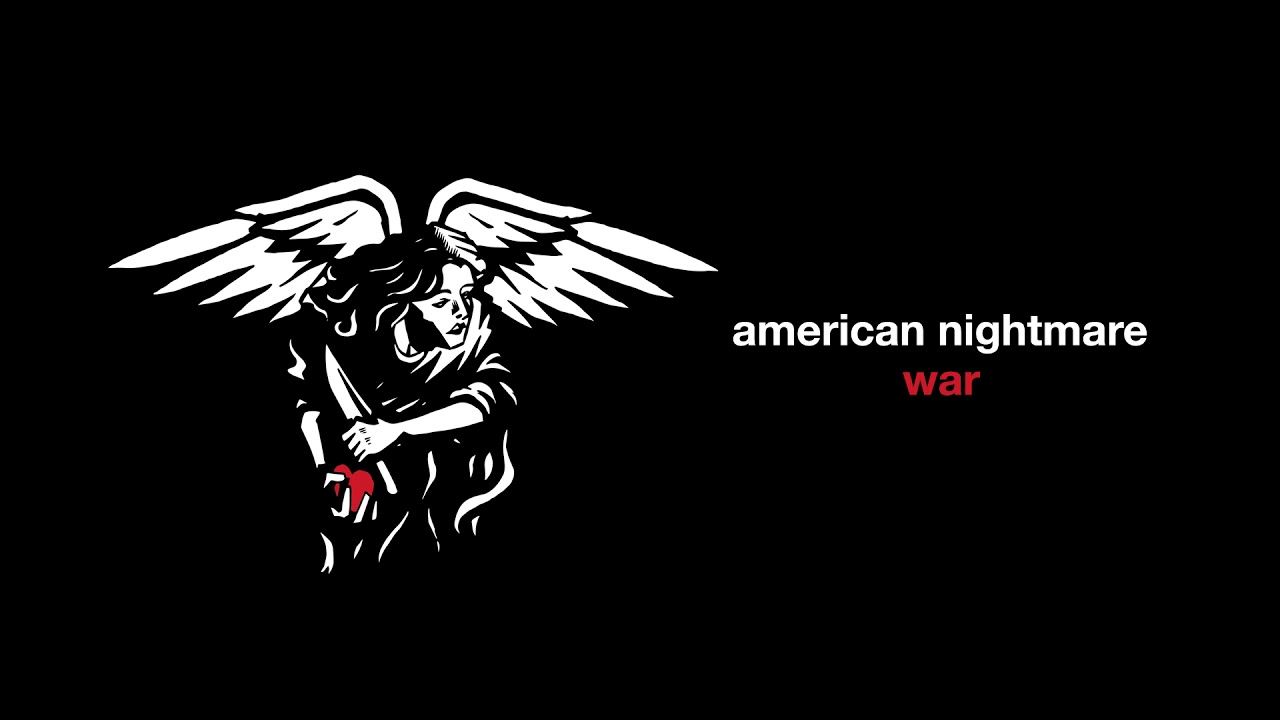 Watch American Nightmare - War on YouTube Watch American Nightmare - War on YouTube