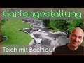 Projekt Teichbau mit Bachlauf