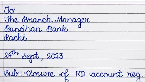 Application to close RD account| Application to Bank Manager to close RD account