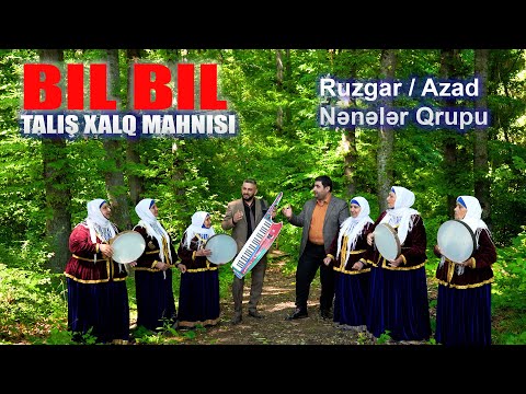 RUZGAR & AZAD & NENELER QRUPU -BIL BIL ( Yeni Klip ) 2023