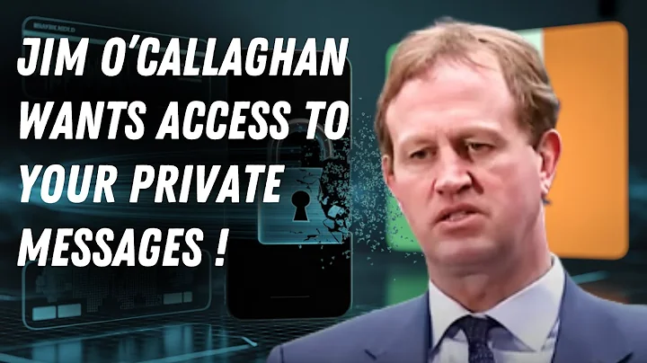 IRELAND'S NEW LAW COULD BREAK YOUR PRIVACY!