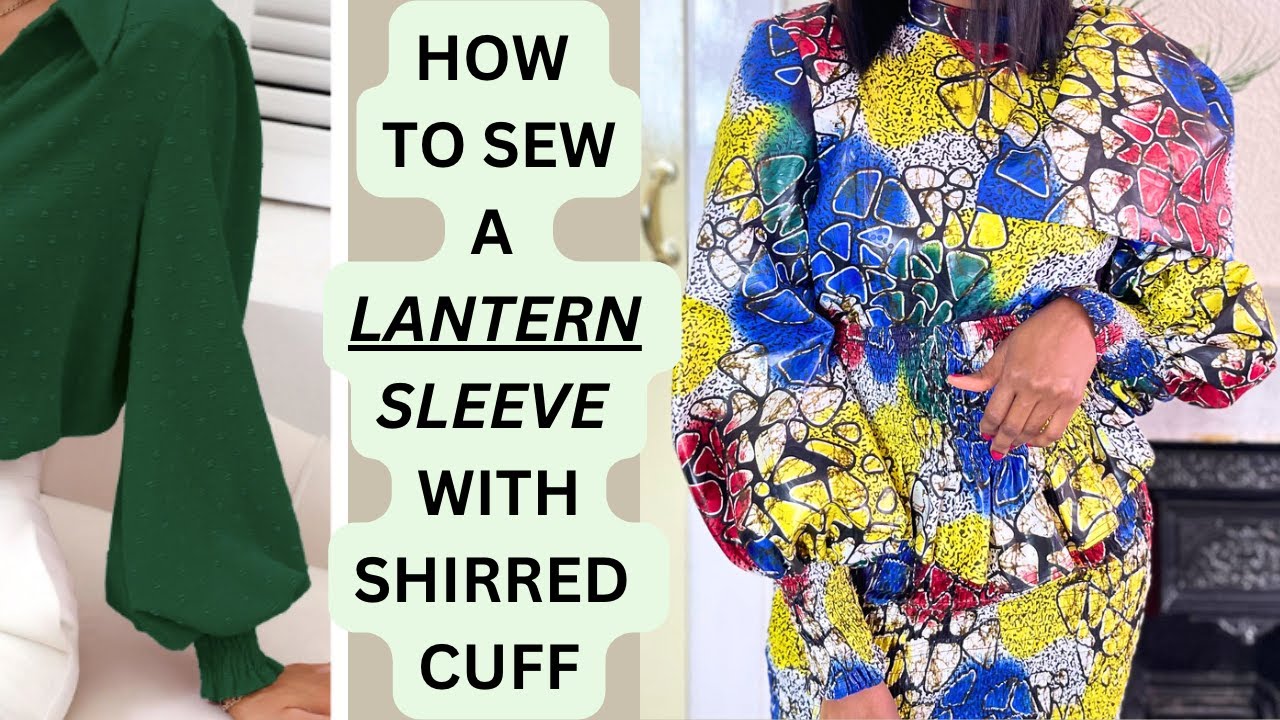 PF×LOV×GRINDLODGE LANTERN SLEEVE DETAILED VIDEO ON HOW TO CUT AND SEW A LANTERN SLEEVE WITH SHIRRED