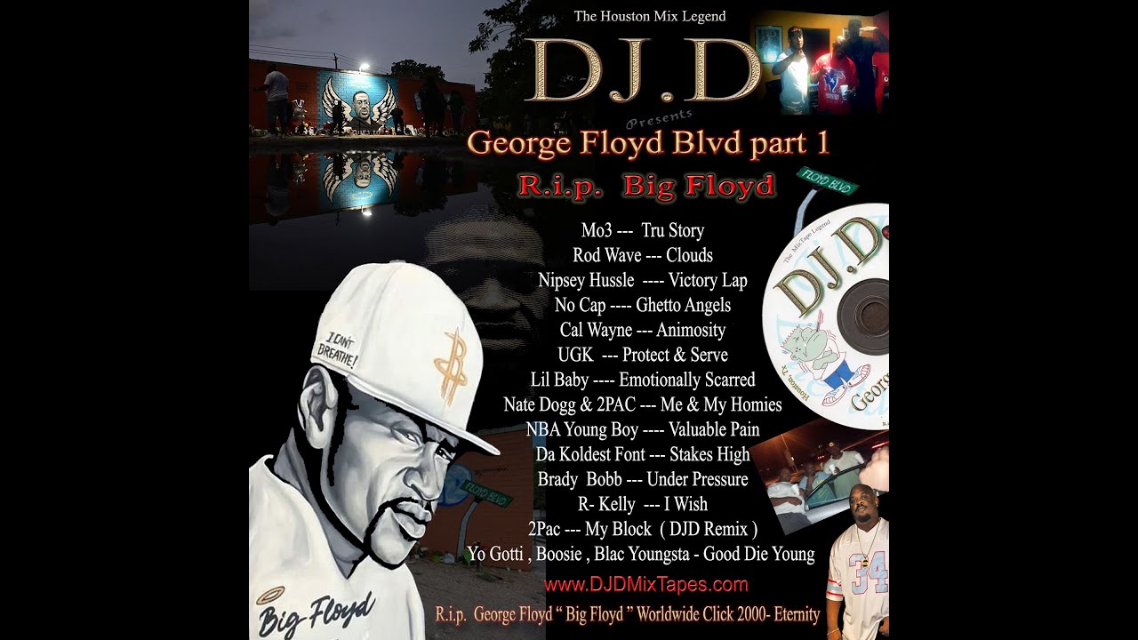 DJ.D "George Floyd Blvd Part 1" ( No Cap -- Ghetto Angels )