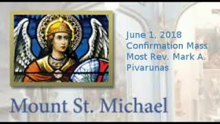 Confirmation Mass by Bishop Mark Pivarunas