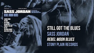 Video thumbnail of "Sass Jordan - Still Got The Blues"