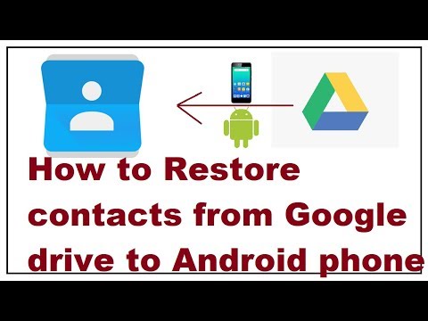 How to Restore contacts from Google drive to Android phone