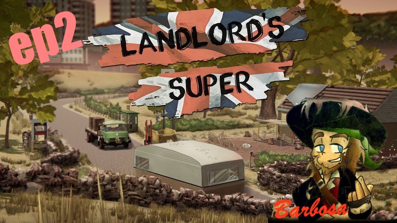 Landlord`s Super 02 Cum sa construiesti acoperisul Barbosa YouTube